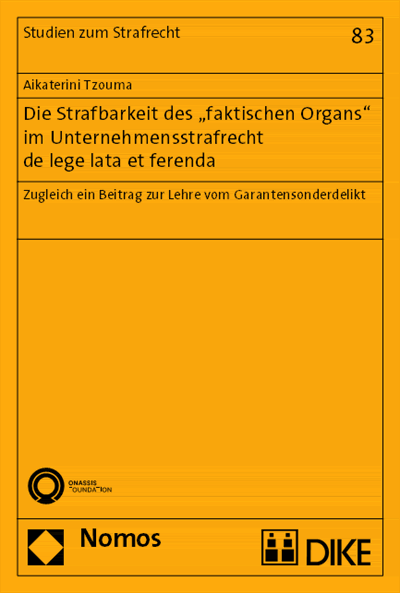Cover des Buchs: Die Strafbarkeit des "faktischen Organs" im Unternehmensstrafrecht de lege lata et ferenda