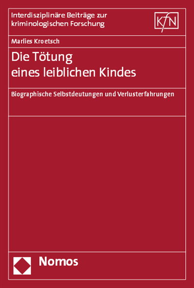 Cover of book: Die Tötung eines leiblichen Kindes