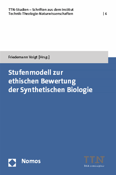 Cover des Buchs: Stufenmodell zur ethischen Bewertung der Synthetischen Biologie