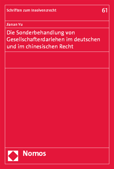 Cover des Buchs: Die Sonderbehandlung von Gesellschafterdarlehen im deutschen und im chinesischen Recht