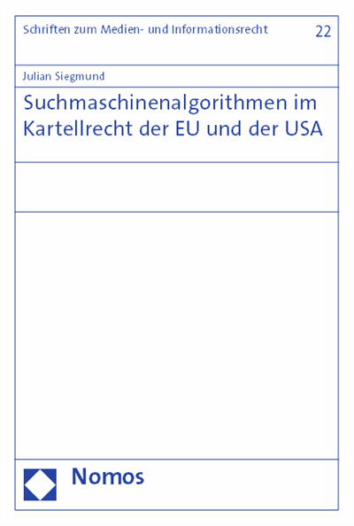 Cover of book: Suchmaschinenalgorithmen im Kartellrecht der EU und der USA