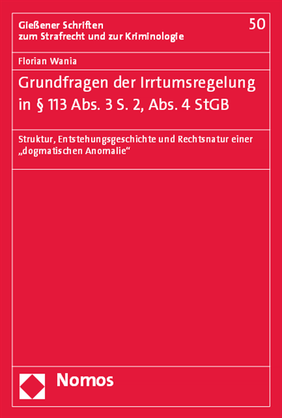 Cover des Buchs: Grundfragen der Irrtumsregelung in § 113 Abs. 3 S. 2, Abs. 4 StGB