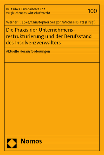 Cover of book: Die Praxis der Unternehmensrestrukturierung und der Berufsstand des Insolvenzverwalters