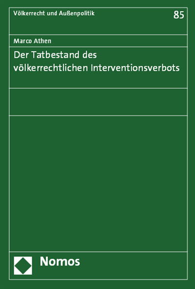 Cover of book: Der Tatbestand des völkerrechtlichen Interventionsverbots