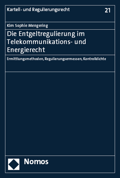 Cover des Buchs: Die Entgeltregulierung im Telekommunikations- und Energierecht