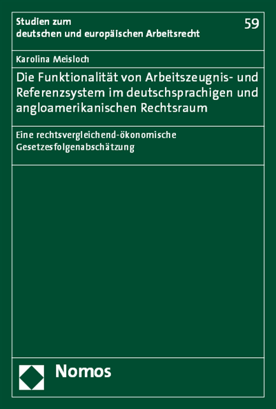 Cover des Buchs: Die Funktionalität von Arbeitszeugnis- und Referenzsystem im deutschsprachigen und angloamerikanischen Rechtsraum