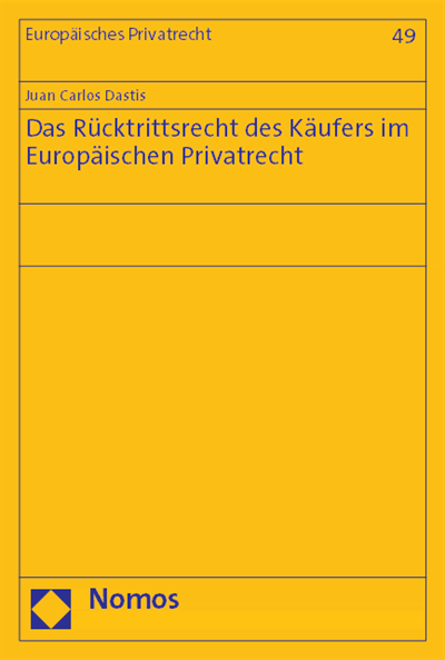 Cover of book: Das Rücktrittsrecht des Käufers im Europäischen Privatrecht