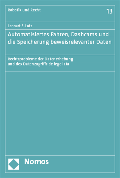 Cover of book: Automatisiertes Fahren, Dashcams und die Speicherung beweisrelevanter Daten