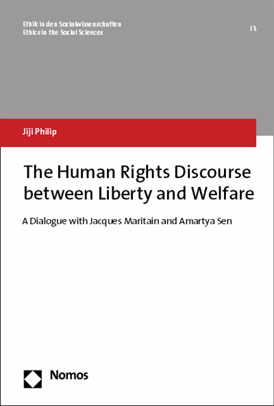 Cover of book: The Human Rights Discourse between Liberty and Welfare