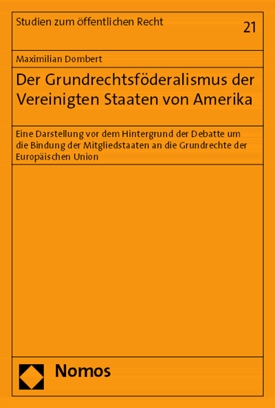 Cover of book: Der Grundrechtsföderalismus der Vereinigten Staaten von Amerika