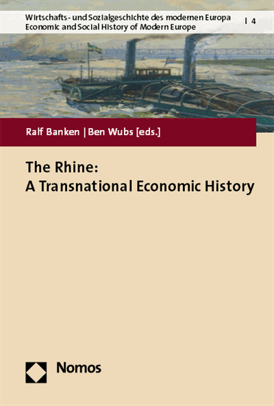Cover of book: The Rhine: A Transnational Economic History