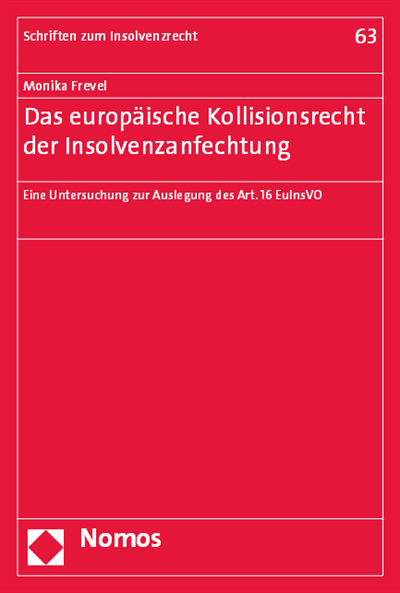 Cover des Buchs: Das europäische Kollisionsrecht der Insolvenzanfechtung
