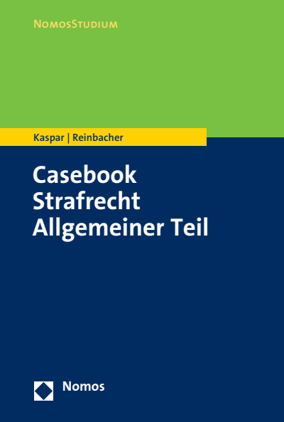 Cover des Buchs: Casebook Strafrecht Allgemeiner Teil