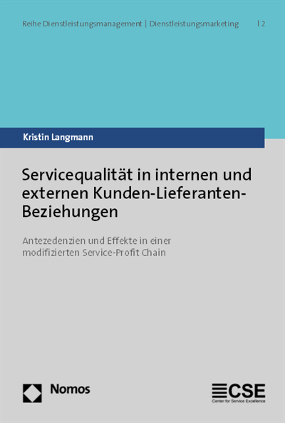 Cover of book: Servicequalität in internen und externen Kunden-Lieferanten-Beziehungen