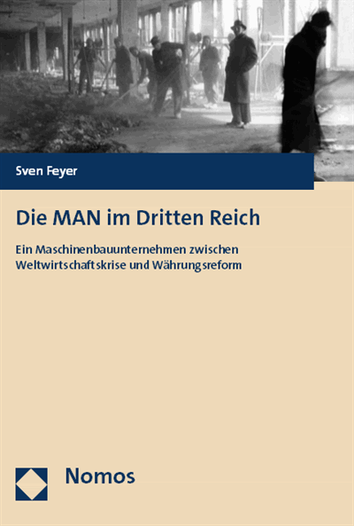 Cover des Buchs: Die MAN im Dritten Reich