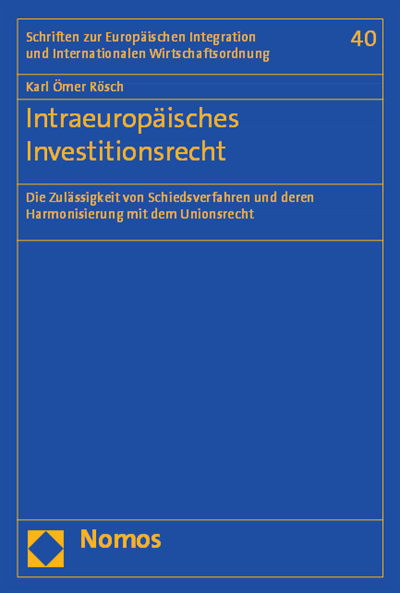 Cover des Buchs: Intraeuropäisches Investitionsrecht