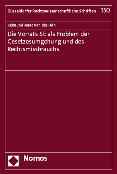 Cover des Buchs: Die Vorrats-SE als Problem der Gesetzesumgehung und des Rechtsmissbrauchs