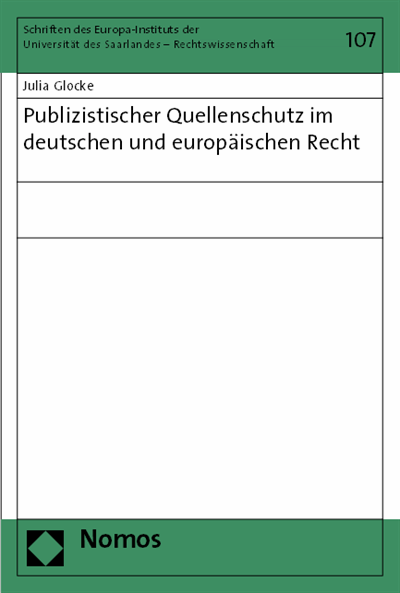 Cover of book: Publizistischer Quellenschutz im deutschen und europäischen Recht