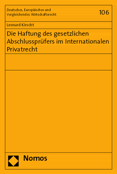 Cover of book: Die Haftung des gesetzlichen Abschlussprüfers im Internationalen Privatrecht
