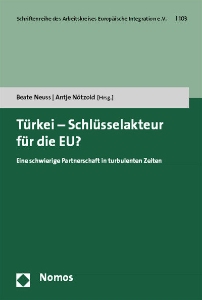 Cover of book: Türkei - Schlüsselakteur für die EU?
