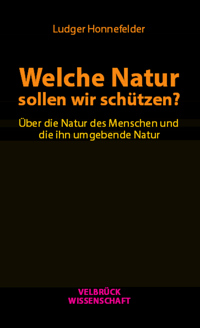 Cover of book: Welche Natur sollen wir schützen?