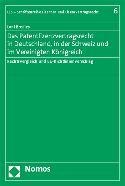 Cover des Buchs: Das Patentlizenzvertragsrecht in Deutschland, in der Schweiz und im Vereinigten Königreich