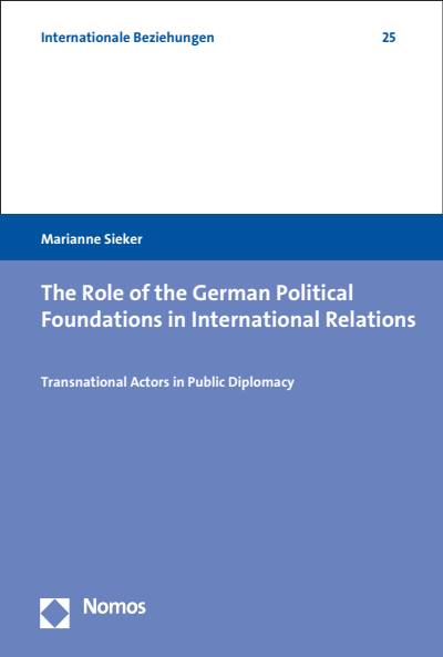 Cover of book: The Role of the German Political Foundations in International Relations