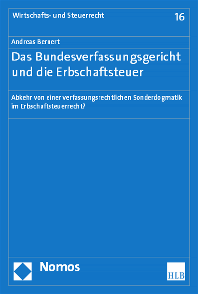 Cover des Buchs: Das Bundesverfassungsgericht und die Erbschaftsteuer