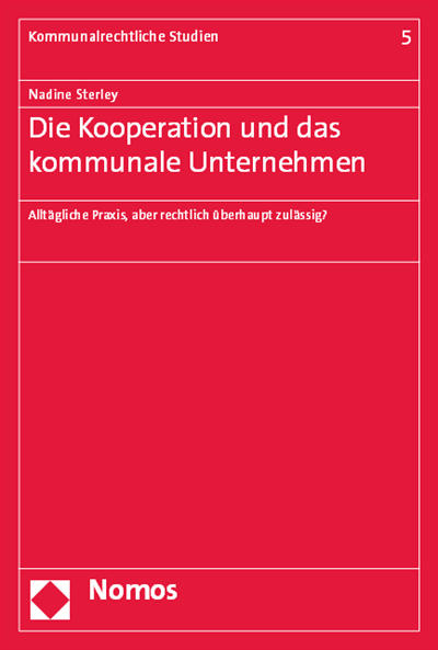 Cover of book: Die Kooperation und das kommunale Unternehmen