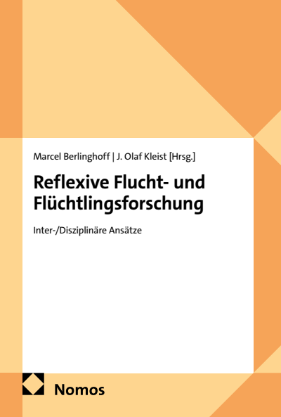 Cover of book: Reflexive Flucht- und Flüchtlingsforschung