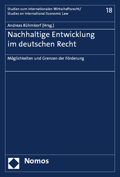 Cover of book: Möglichkeiten und Grenzen der Förderung nachhaltiger Entwicklung im deutschen Recht