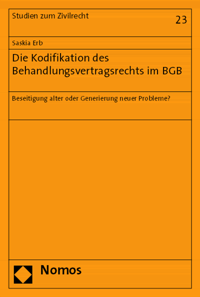 Cover of book: Die Kodifikation des Behandlungsvertragsrechts im BGB