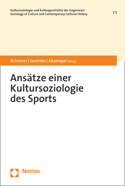 Cover of book: Ansätze einer Kultursoziologie des Sports