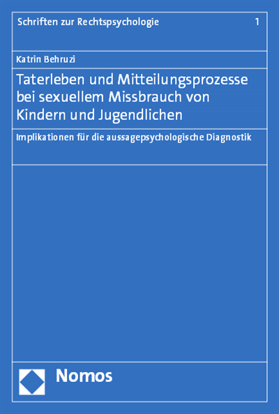 Cover des Buchs: Taterleben und Mitteilungsprozesse bei sexuellem Missbrauch von Kindern und Jugendlichen