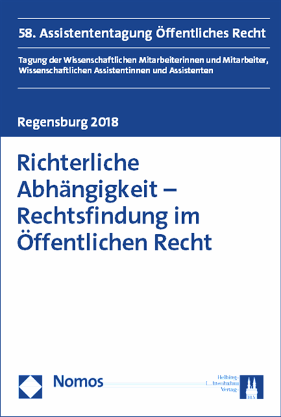 Cover des Buchs: Richterliche Abhängigkeit - Rechtsfindung im Öffentlichen Recht