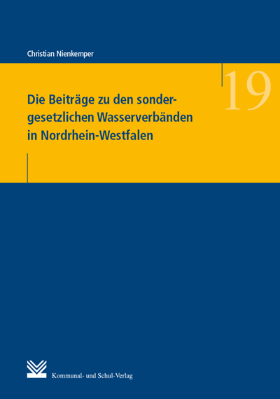 Cover of book: Die Beiträge zu den sondergesetzlichen Wasserverbänden in Nordrhein-Westfalen