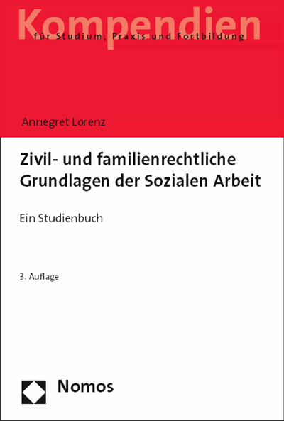 Cover des Buchs: Zivil- und familienrechtliche Grundlagen der Sozialen Arbeit
