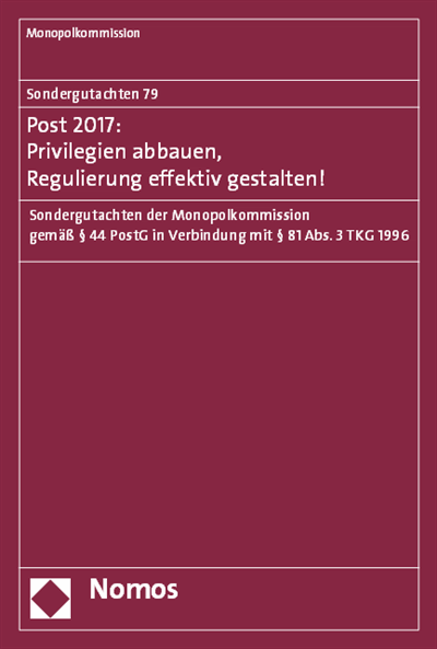 Cover des Buchs: Sondergutachten 79: Post 2017: Privilegien abbauen, Regulierung effektiv gestalten!