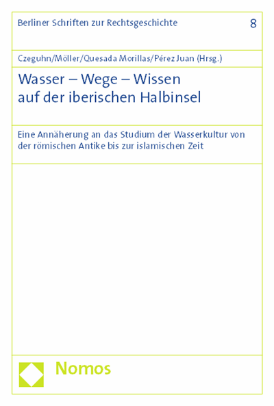 Cover of book: Wasser - Wege - Wissen auf der iberischen Halbinsel