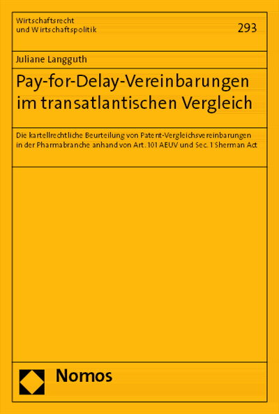 Cover des Buchs: Pay-for-Delay-Vereinbarungen im transatlantischen Vergleich