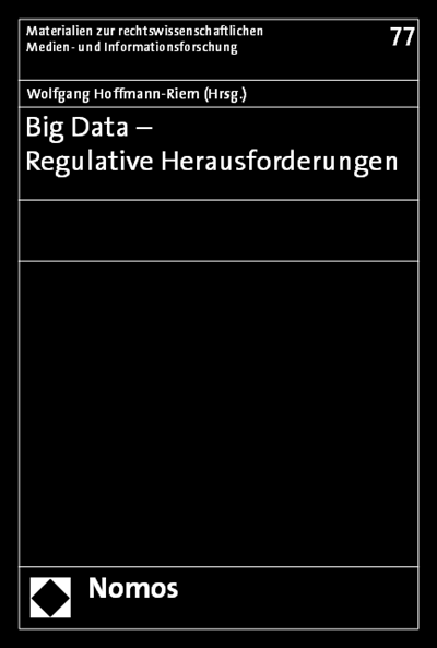 Cover des Buchs: Big Data - Regulative Herausforderungen