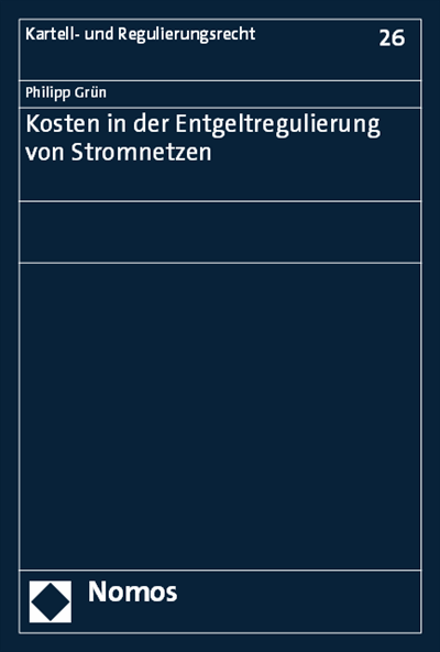 Cover des Buchs: Kosten in der Entgeltregulierung von Stromnetzen