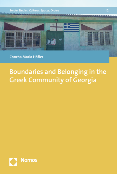 Cover des Buchs: Boundaries and Belonging in the Greek Community of Georgia