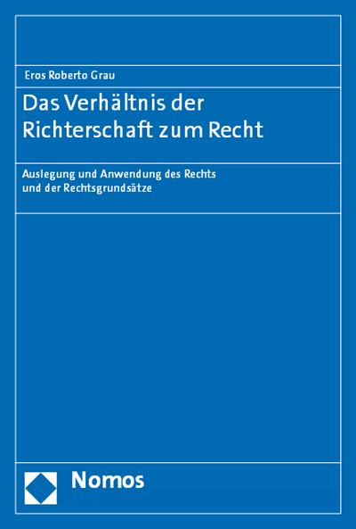 Cover of book: Das Verhältnis der Richterschaft zum Recht