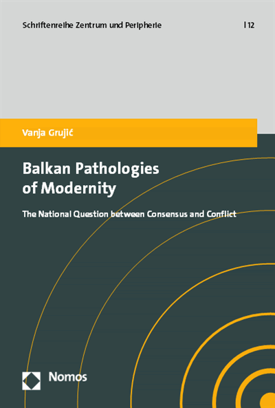 Cover of book: Balkan Pathologies of Modernity