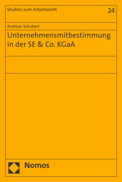 Cover of book: Unternehmensmitbestimmung in der SE & Co. KGaA