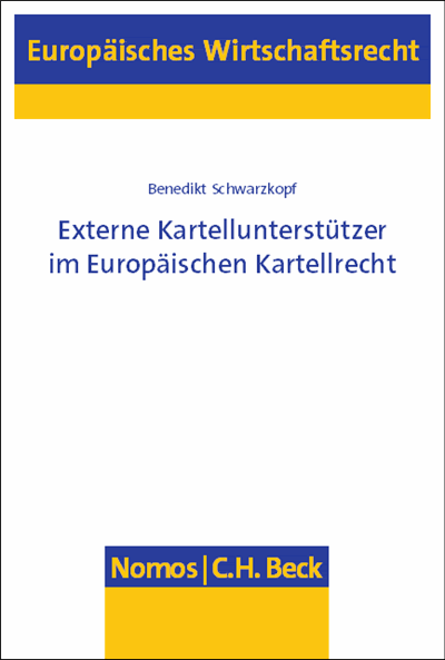 Cover des Buchs: Externe Kartellunterstützer im Europäischen Kartellrecht
