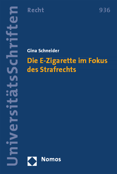 Cover of book: Die E-Zigarette im Fokus des Strafrechts