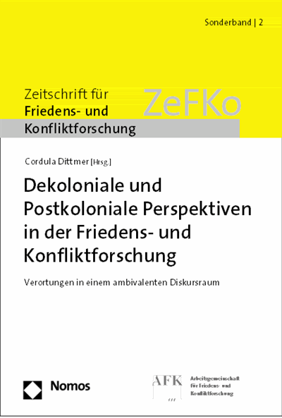 Cover des Buchs: Dekoloniale und Postkoloniale Perspektiven in der Friedens- und Konfliktforschung