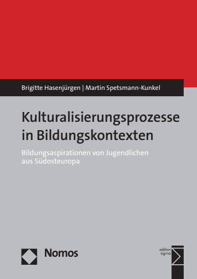 Cover des Buchs: Kulturalisierungsprozesse in Bildungskontexten